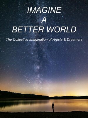 cover image of Imagine a Better World